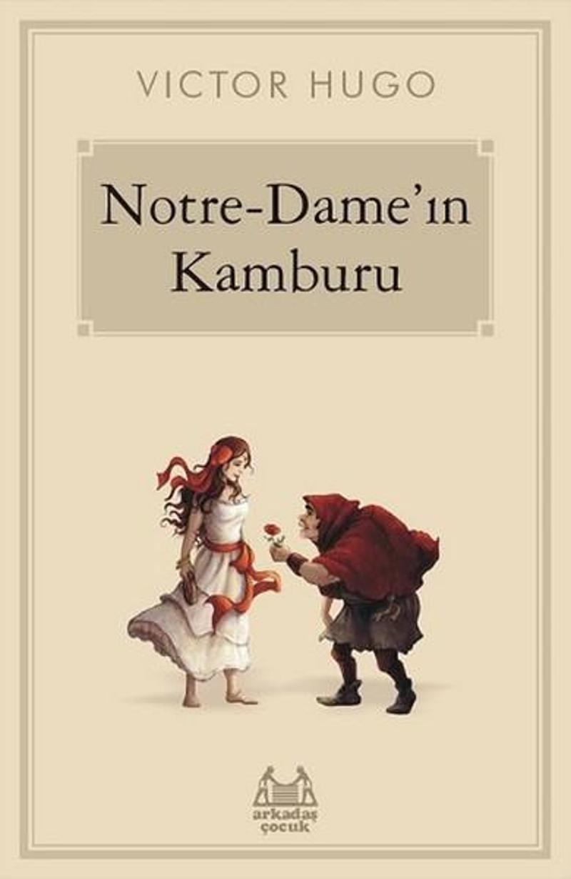 Arkadaş Yayıncılık Notre - Dame'ın Kamburu - Victor Hugo
