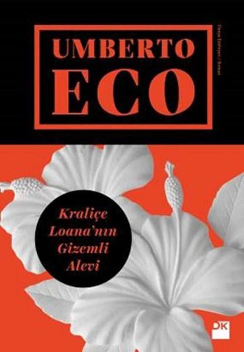 Doğan Kitap Yayinevi Kraliçe Loana'nın Gizemli Alevi - Umberto Eco