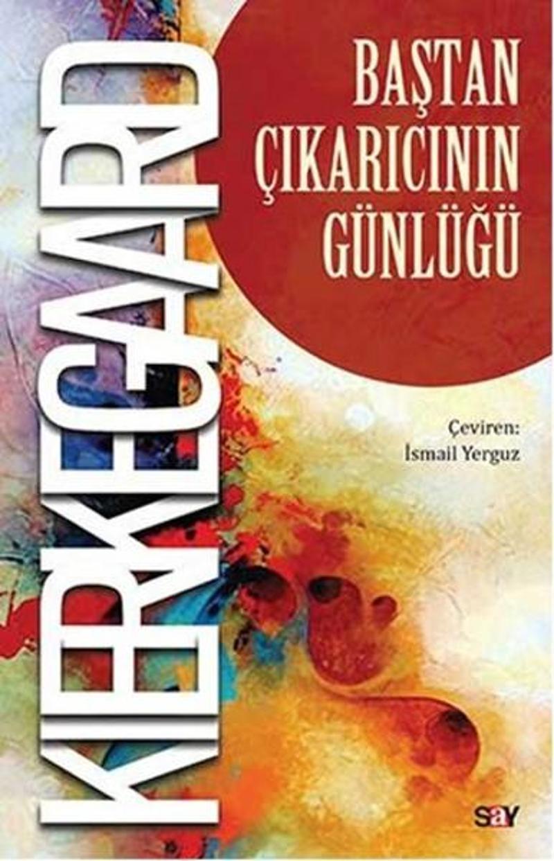 Say Yayınları Baştan Çıkarıcının Günlüğü - Soren Kierkegaard