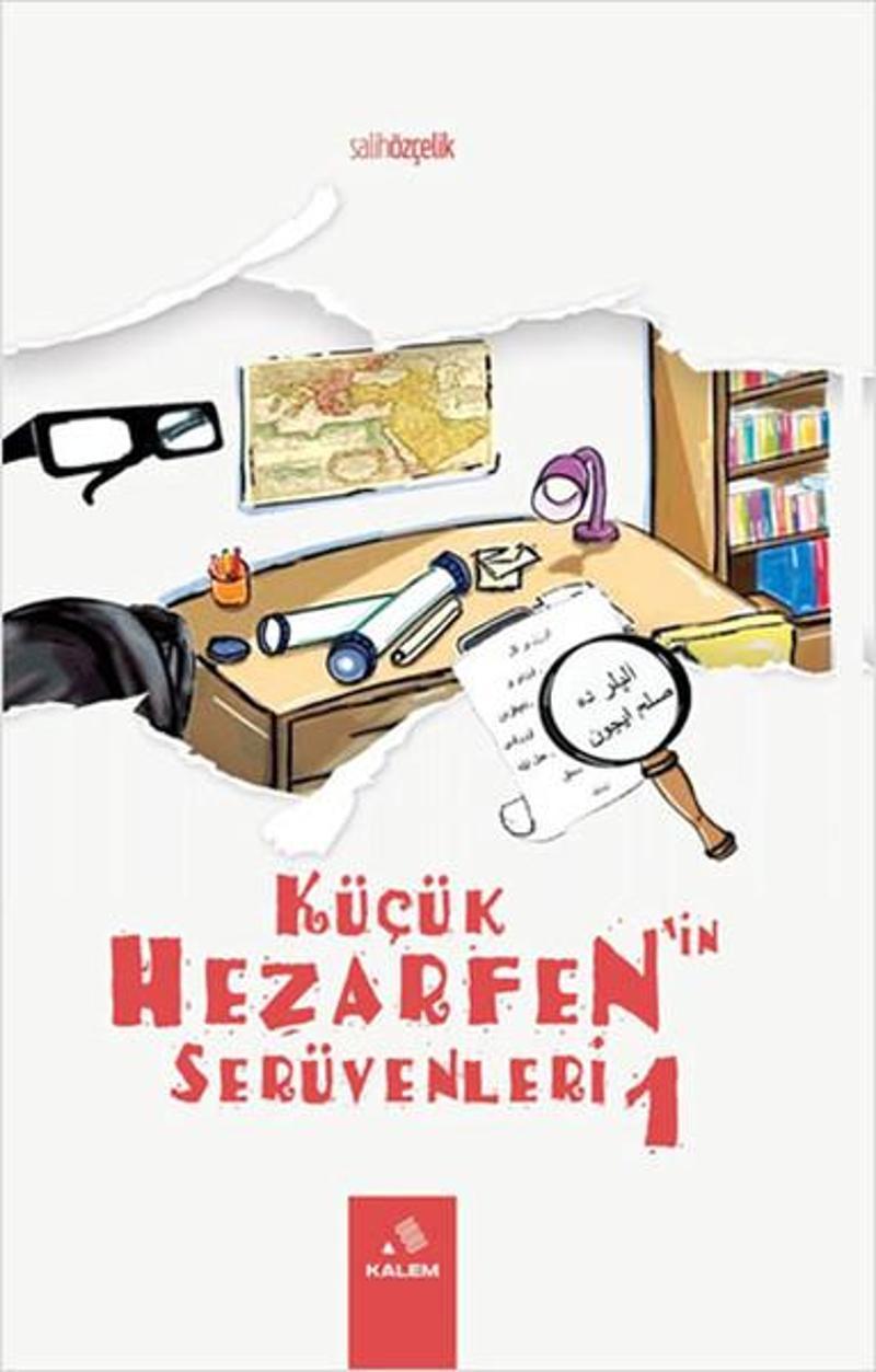 Kalem Vakfı Yayınları Küçük Hezarfen'in Serüvenleri 1 - Salih Özçelik