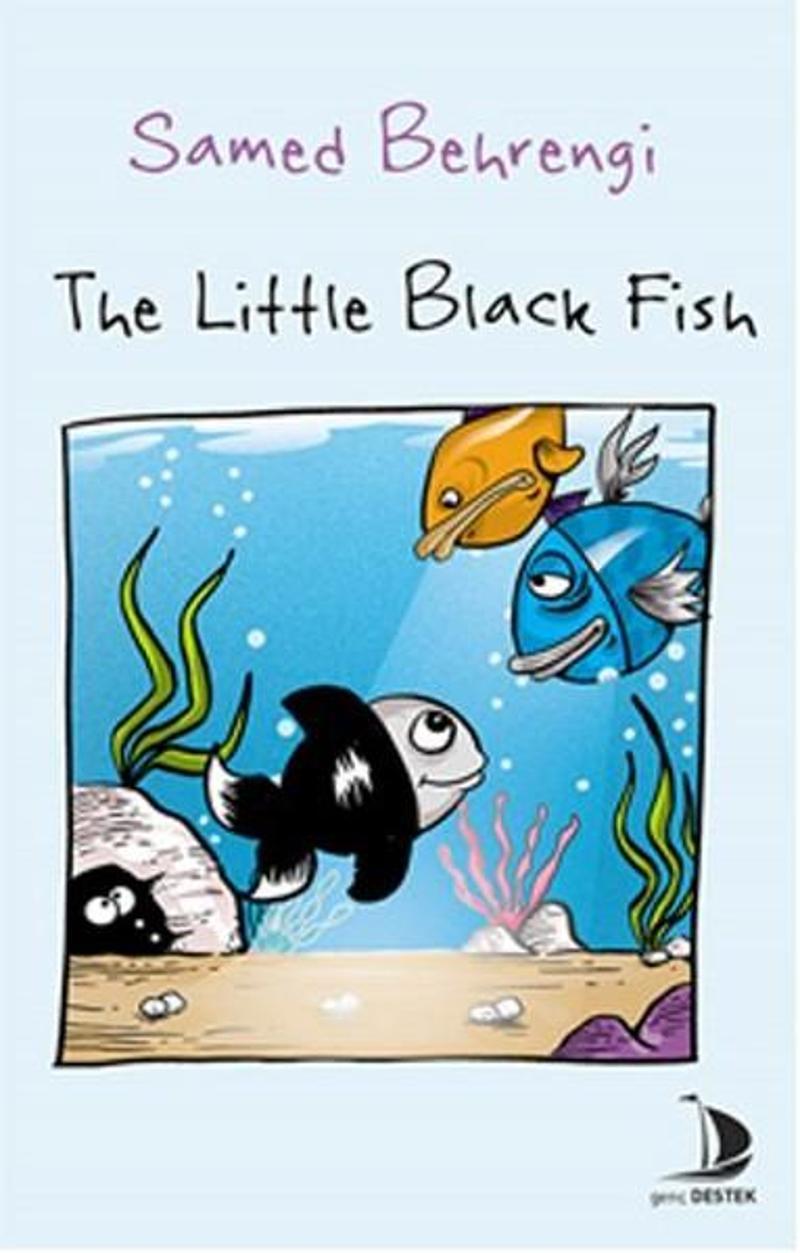 Genç Destek The Little Black Fish - Samed Behrengi