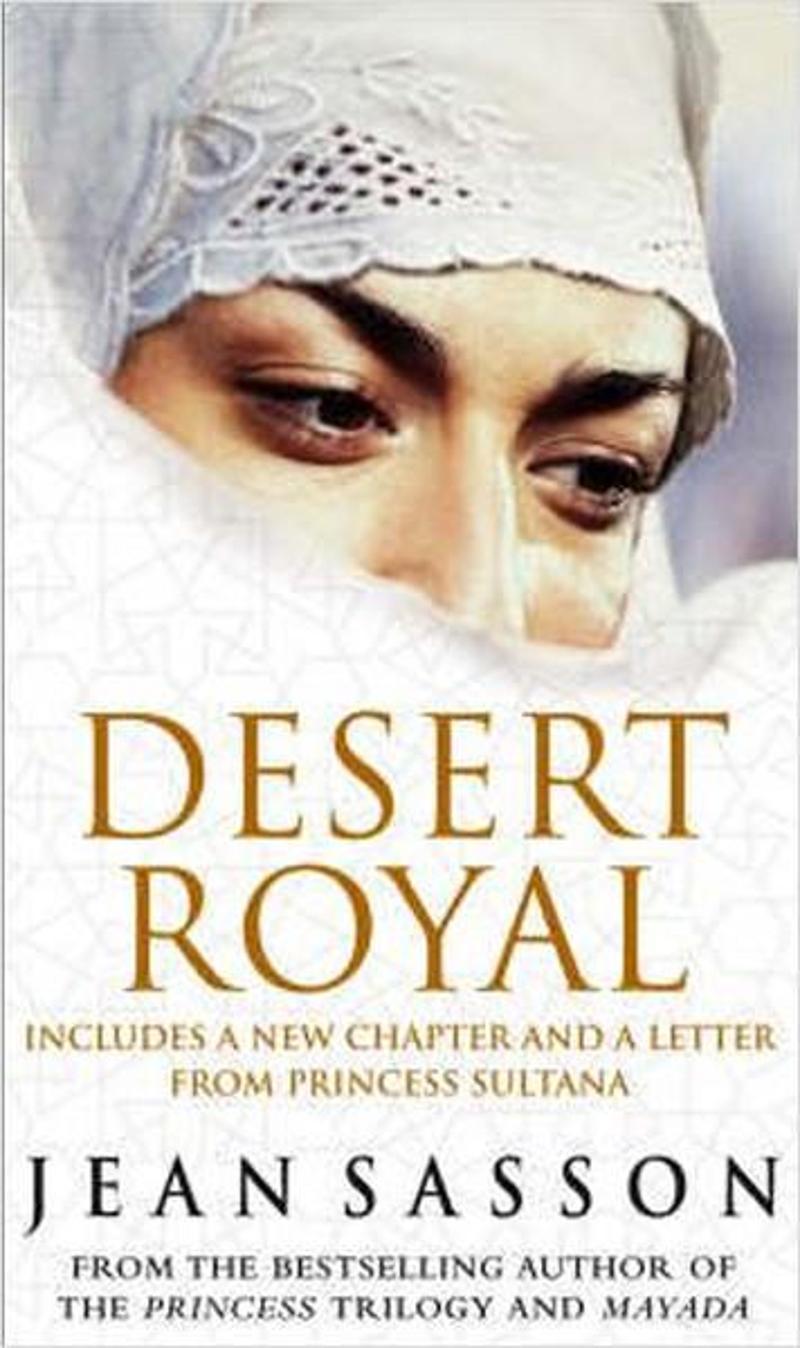 Bantam Press Desert Royal: Princess 3 - Jean Sasson