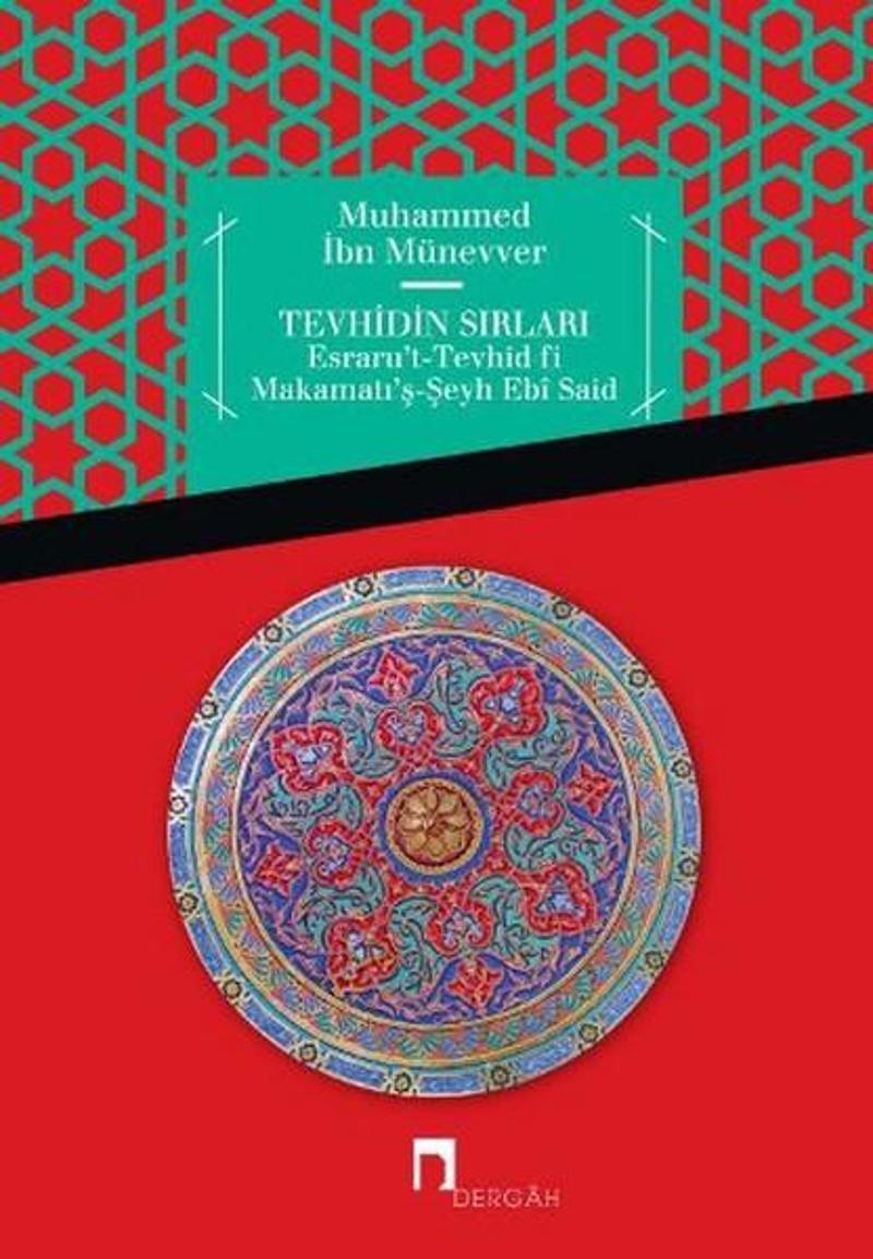 Dergah Yayınları Tevhidin Sırları - Muhammed İbn Münevver