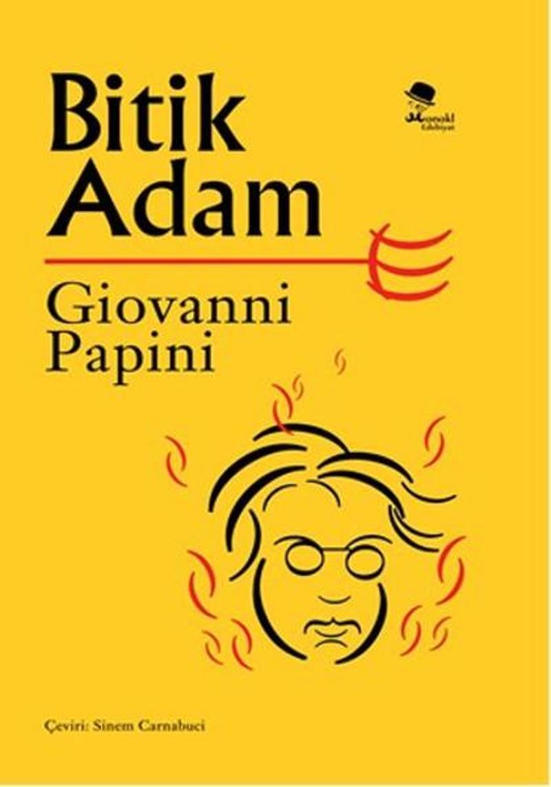 Monokl Bitik Adam - Giovanni Papini NC7468