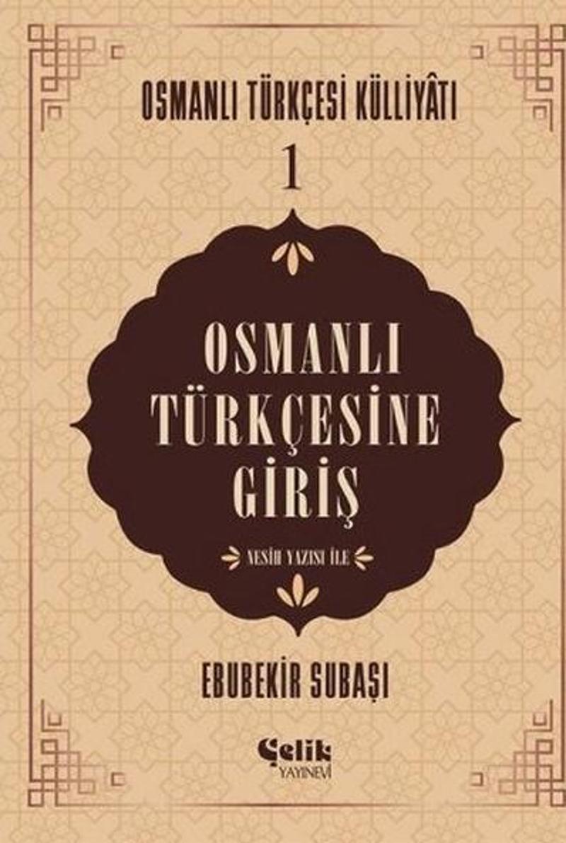 Osmanlı Türkçesine Giriş