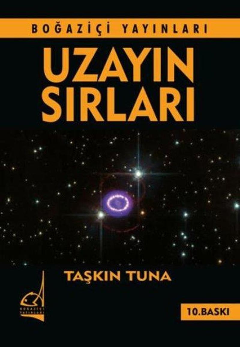 Boğaziçi Yayınları Uzayın Sırları - Taşkın Tuna