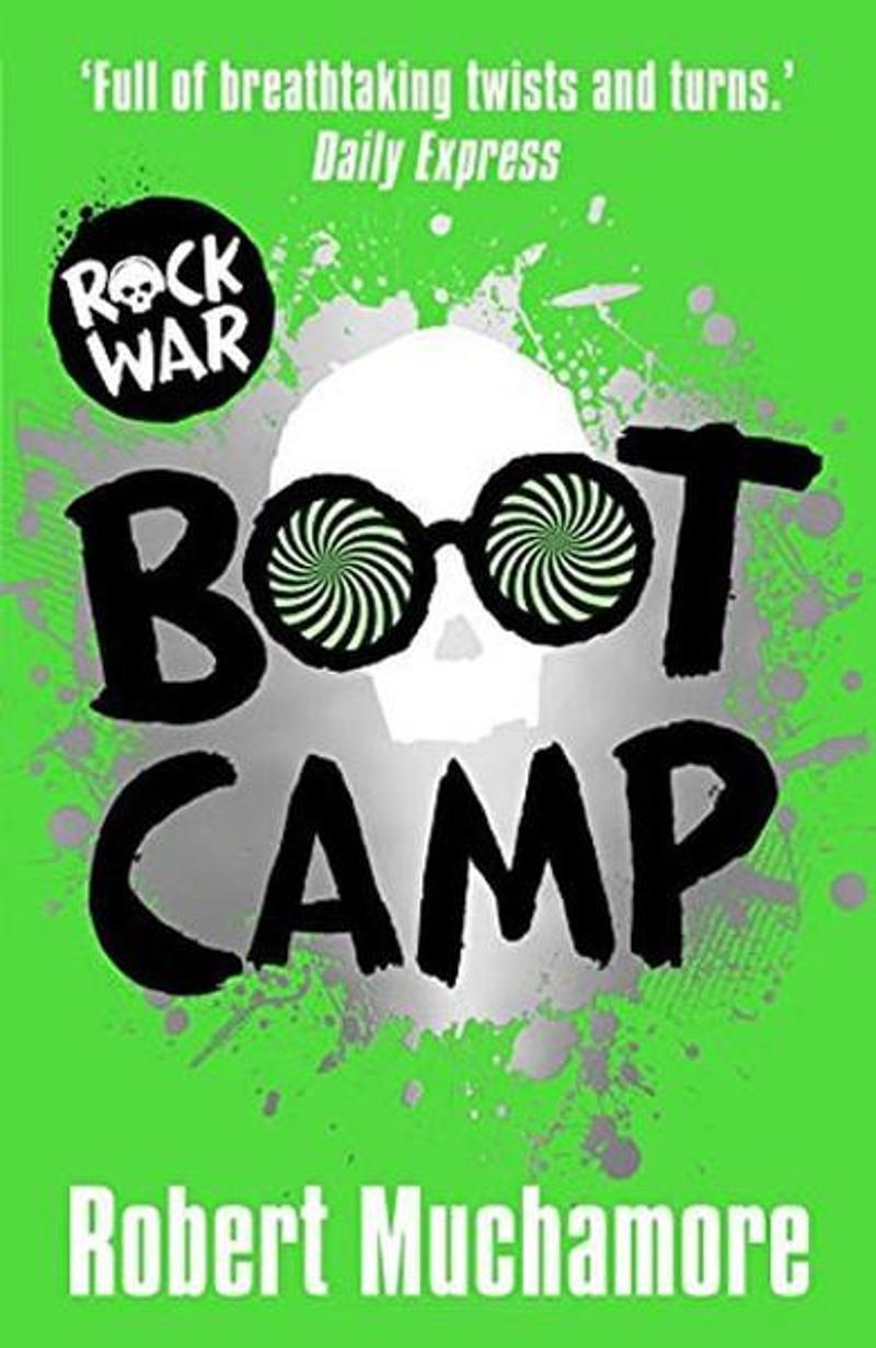 Hodder & Stoughton Ltd Boot Camp (Rock War Series-Book 2) - Robert Muchamore