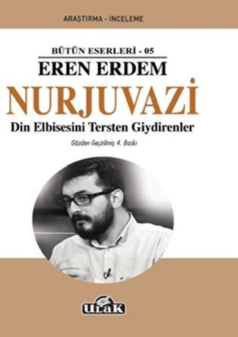 Ulak Yayıncılık Nurjuvazi-Fetö İle Mücadelenin Kitabı - Eren Erdem
