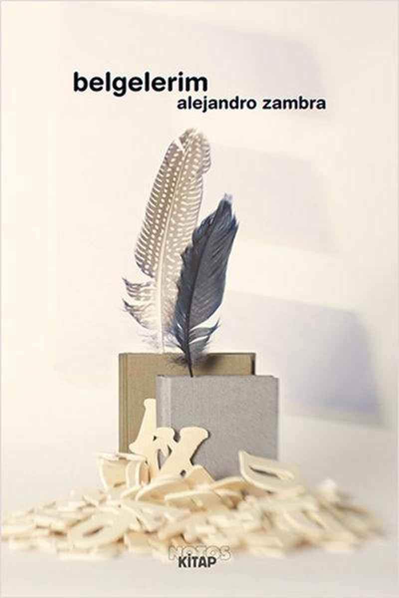 Notos Belgelerim - Alejandro Zambra