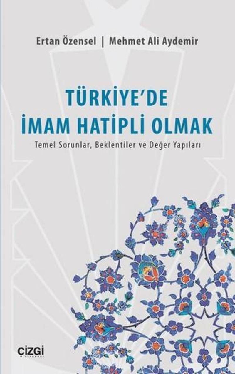 Çizgi Kitabevi Türkiye'de İmam Hatipli Olmak - Mehmet Ali Aydemir