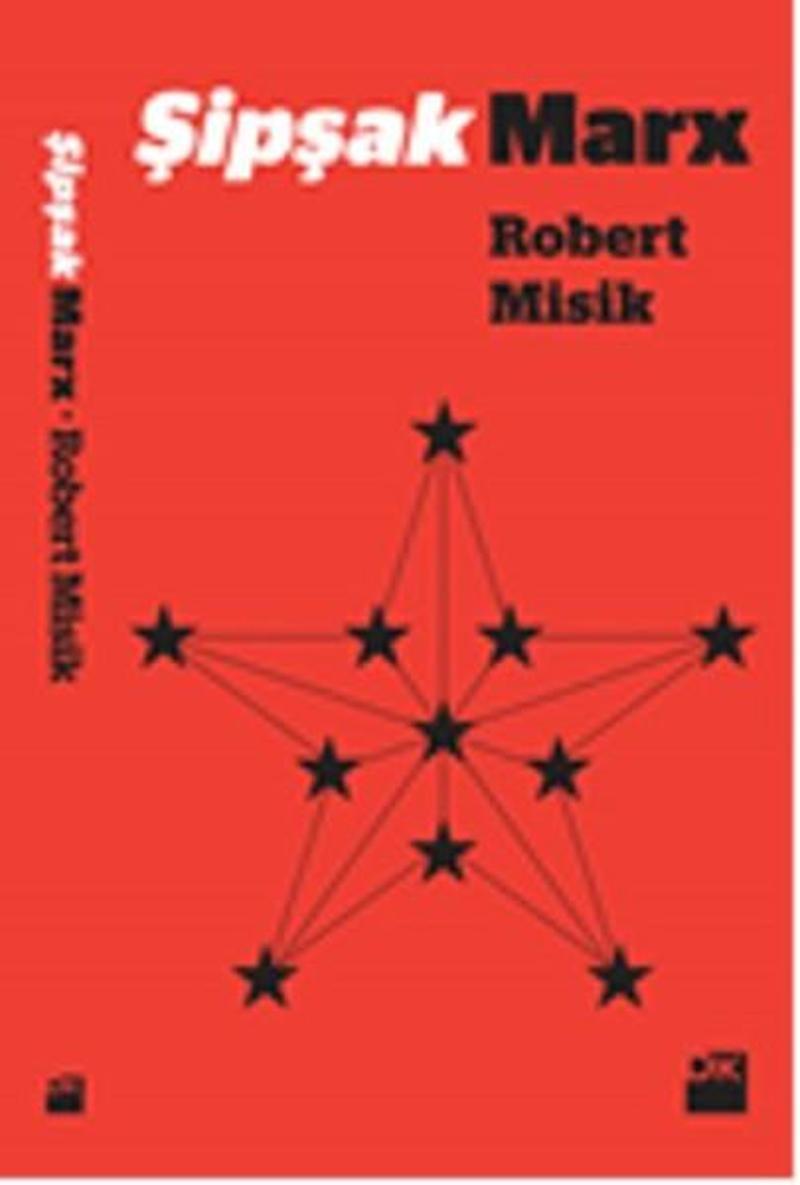 Doğan Kitap Yayinevi Şipşak Marx - Robert Misik