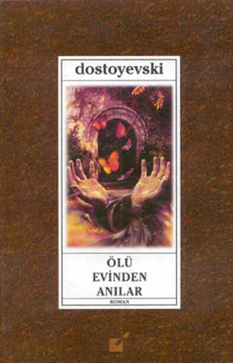 Öteki Yayınevi Ölü Evinden Anılar - Fyodor Mihayloviç Dostoyevski