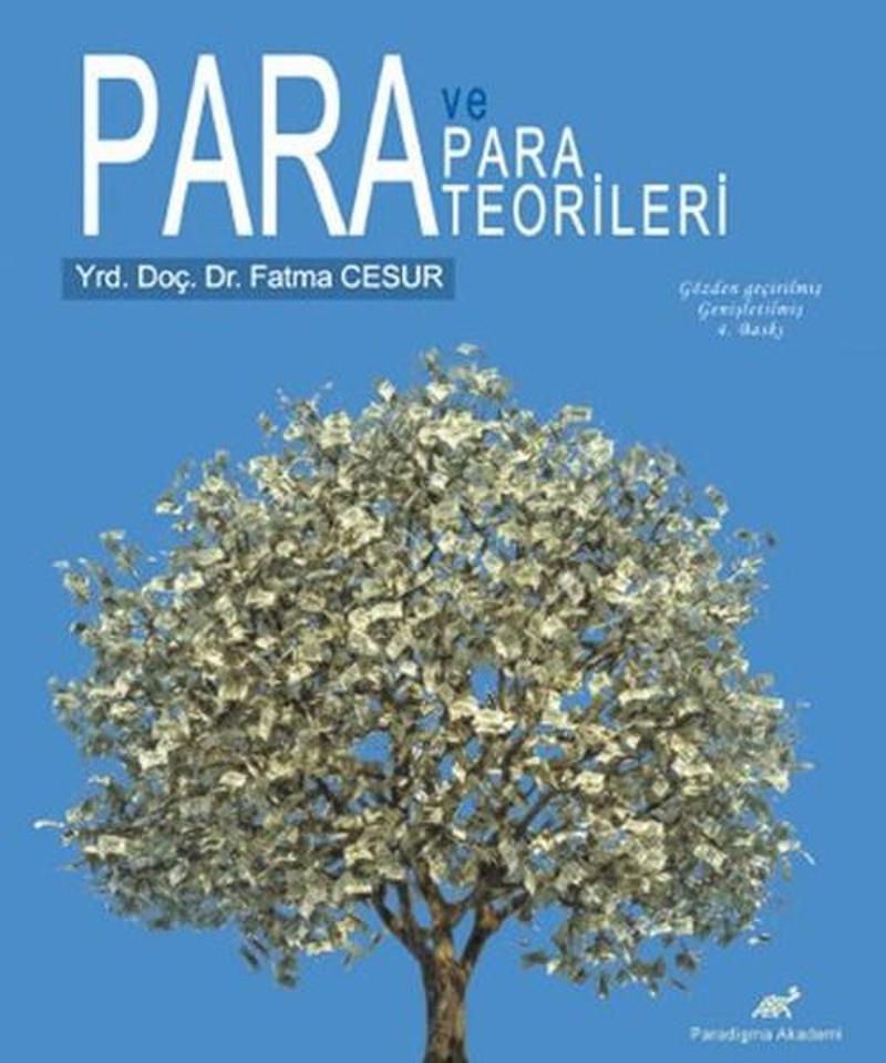 Paradigma Akademi Yayınları Para ve Para Teorileri - Fatma Cesur