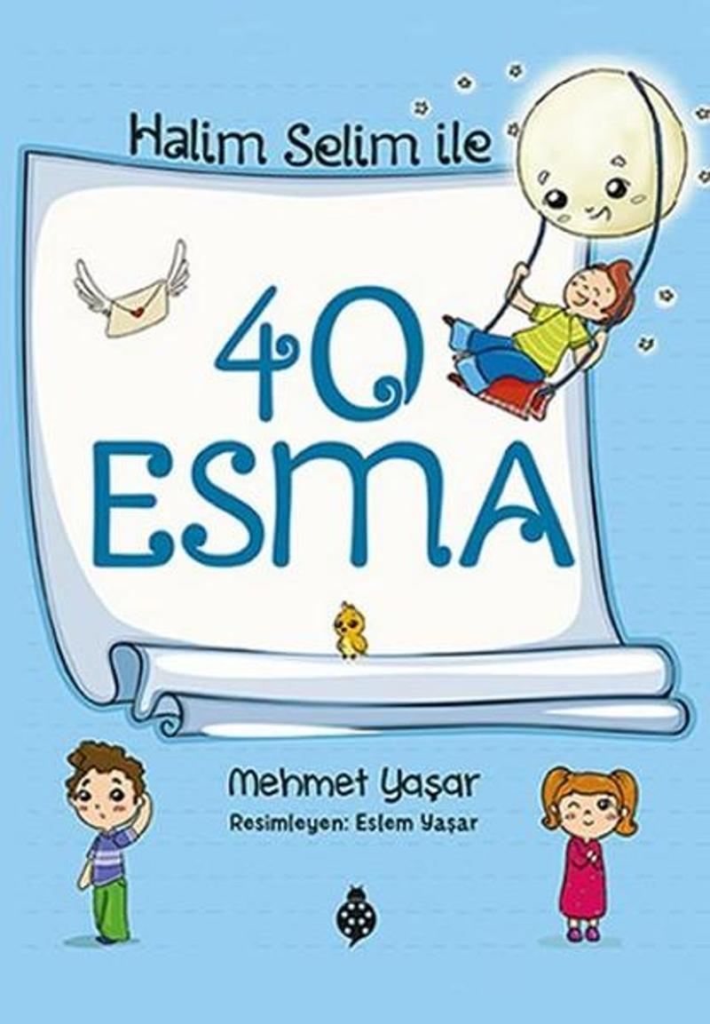 Uğurböceği Halim Selim ile 40 Esma - Mehmet Yaşar