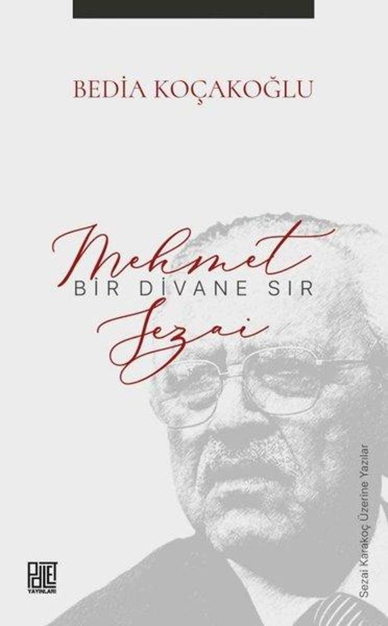 Bir Divane Sır: Mehmet Sezai