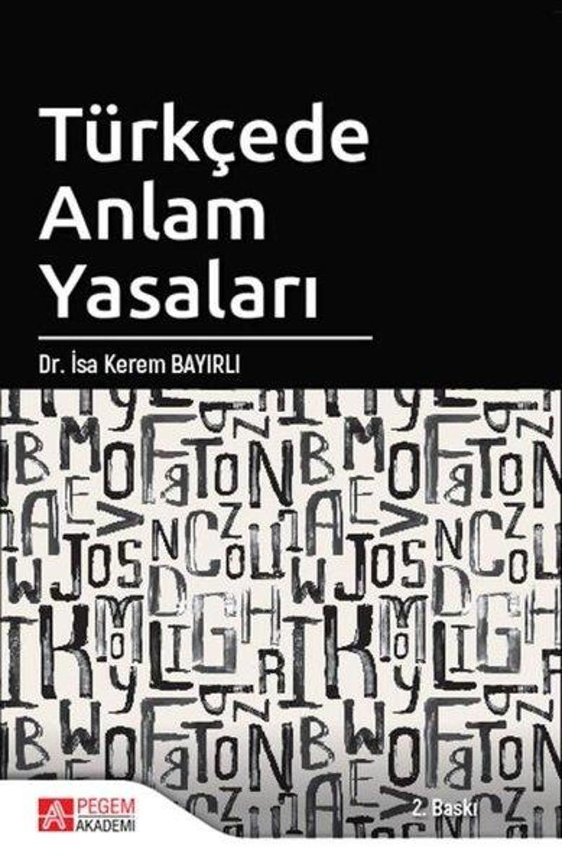 Pegem Akademi Yayıncılık Türkçede Anlam Yasaları - Kolektif