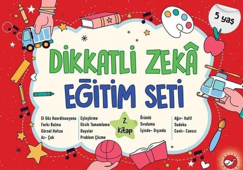Beyaz Balina Yayınları Dikkatli Zeka Eğitim Seti 5 Yaş - 2.Kitap - Kolektif Beyaz Balina Yayınları Dikkatli Zeka Eğitim Seti 5 Yaş - 2.Kitap - Kolektif