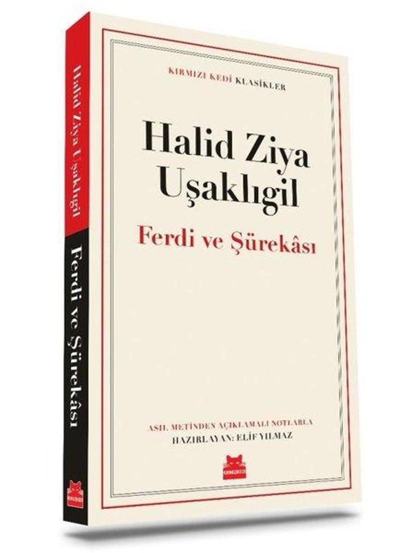 Kırmızı Kedi Yayinevi Ferdi ve Şürekası - Kırmızı Kedi Klasikler - Halid Ziya Uşaklıgil