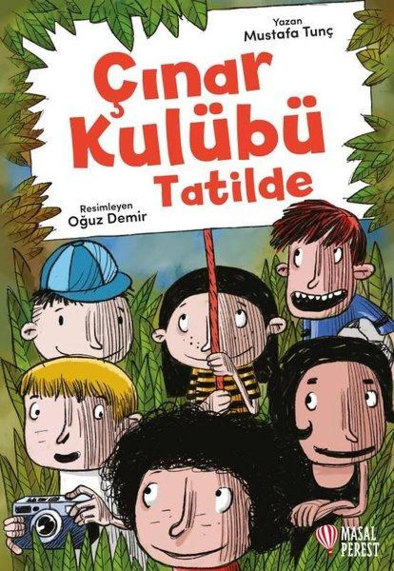 Masalperest Çınar Kulübü Tatilde - Mustafa Tunç