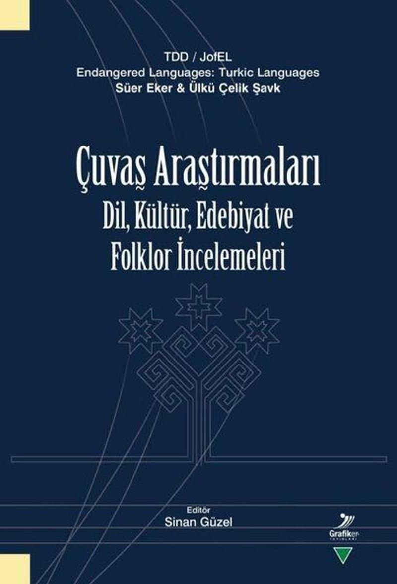 Grafiker Yayınları Çuvaş Araştırmaları: Dil Kültür Edebiyat ve Folklor İncelemeleri - Kolektif