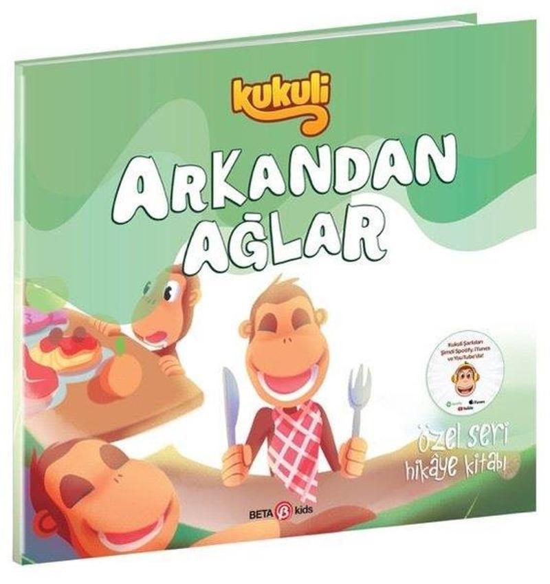 Kukuli - Arkandan Ağlar - Özel Seri Hikaye Kitabı