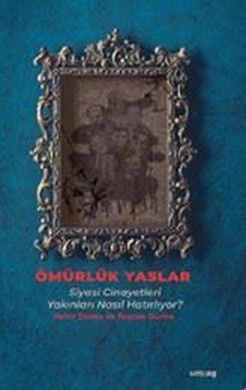 Ömürlük Yaslar - Siyasi Cinayetleri Yakınları Nasıl Hatırlıyor?