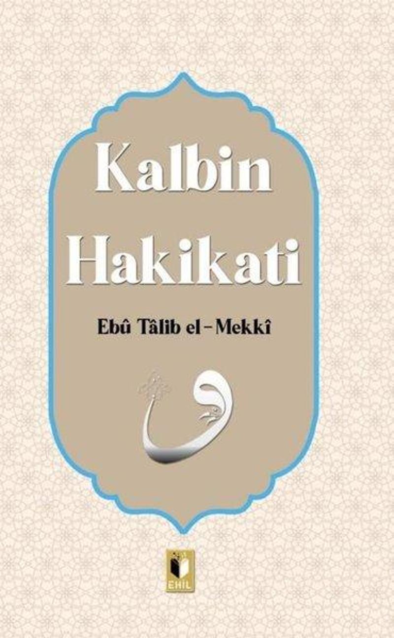 Kalbin Hakikati