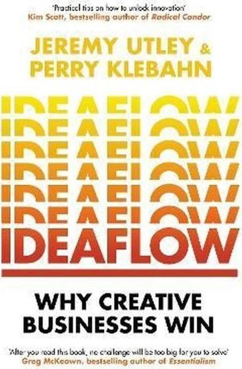 Ideaflow : Why Creative Businesses Win