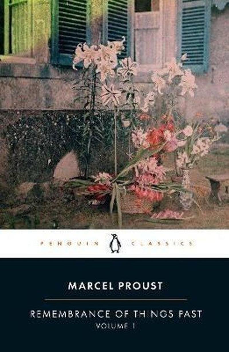 Penguin Books Ltd Remembrance of Things Past: Volume 1 - Marcel Proust