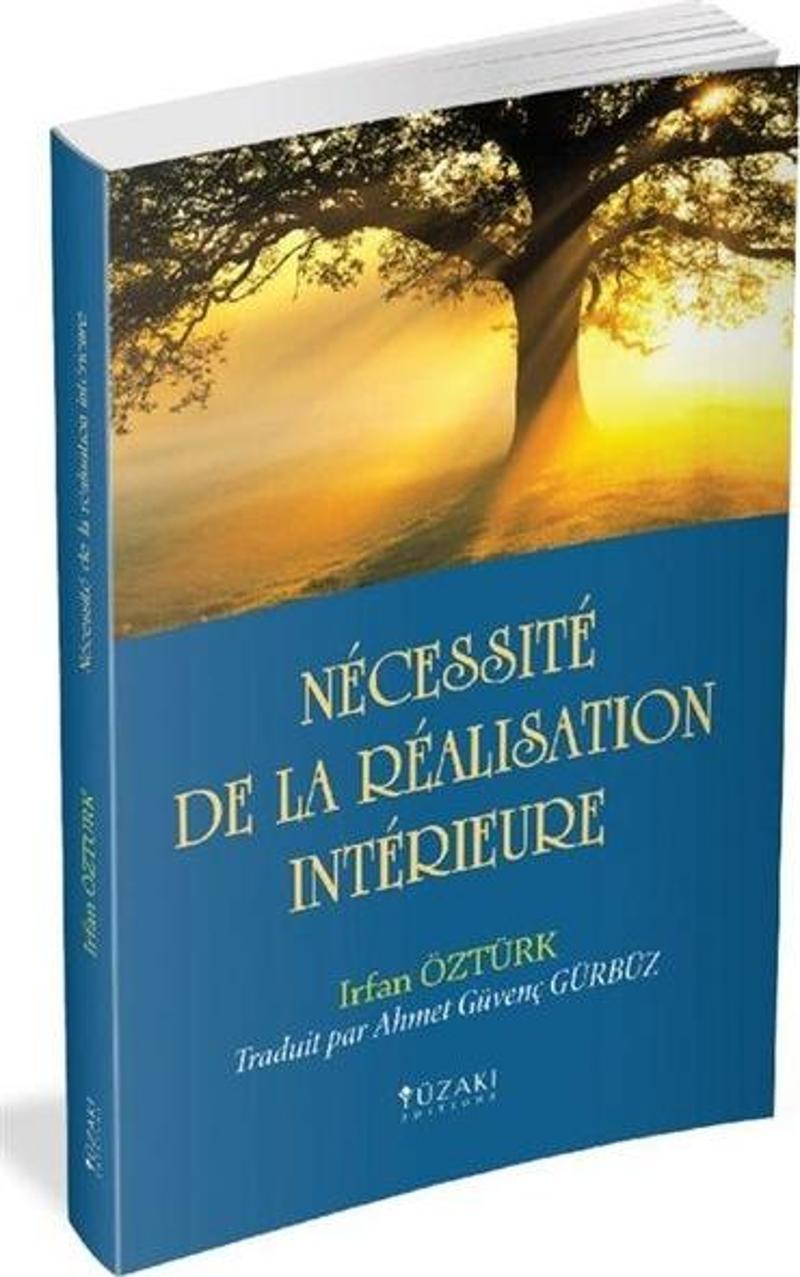 Necessite De La Realisation Interieure (İç Farkındalığın Gerekliliği Fransızca)