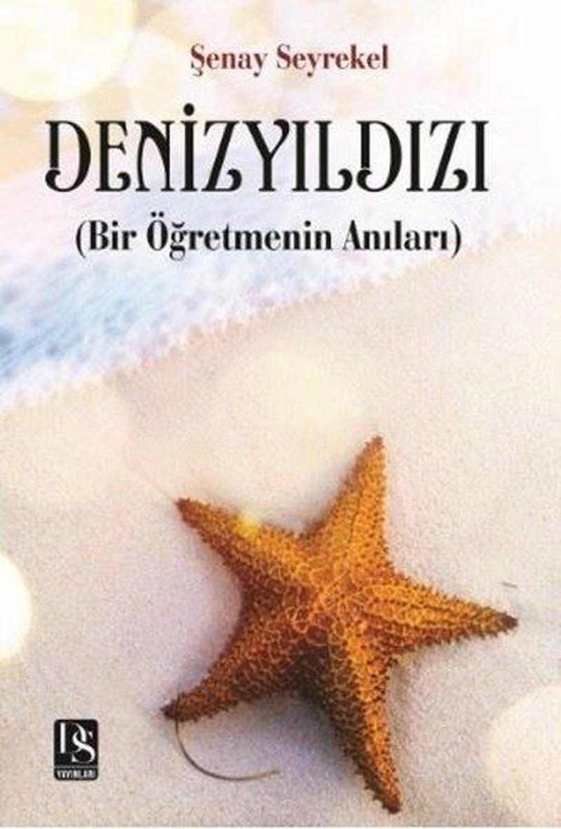 DS Yayınları Denizyıldız ı -Bir Öğretmenin Anıları - Şenay Seyrekel