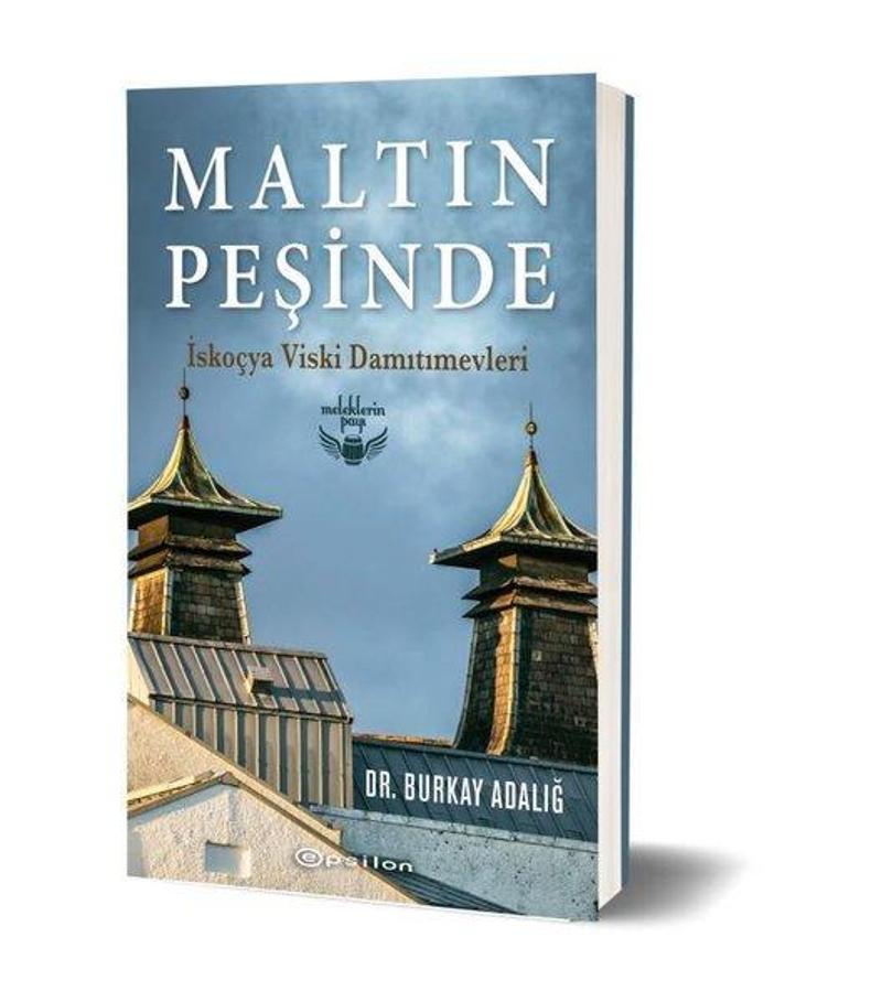 Maltın Peşinde - İskoçya Viski Damıtımevleri