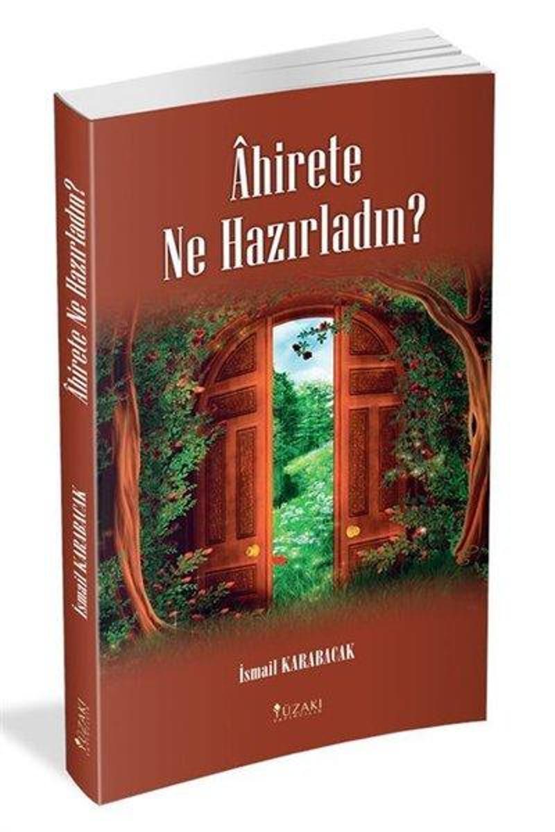 Ahirete Ne Hazırladın?