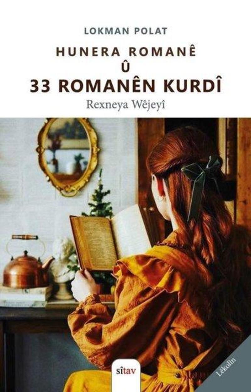 Sitav yayınevi Hunera Romane u 33 Romanen Kurdi - Lokman Polat