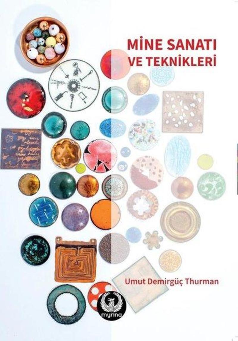 Myrina Yayınları Mine Sanatı ve Teknikleri - Umut Demirgüç Thurman