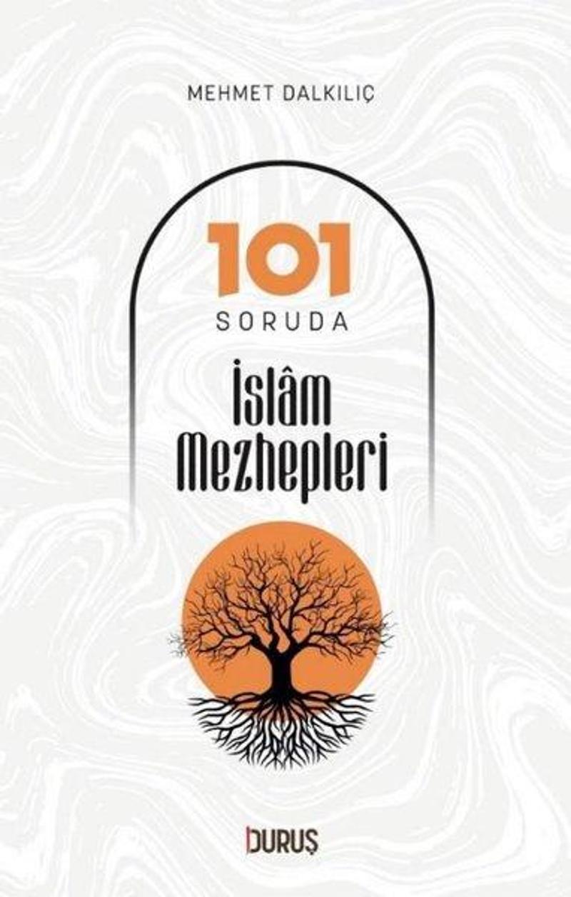 İslam Mezhepleri-101 Soruda