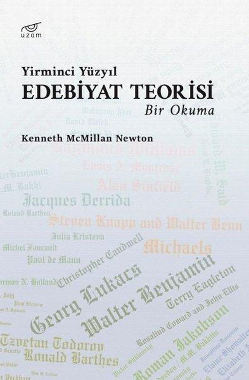 Uzam Yayınları Yirminci Yüzyıl Edebiyat Teorisi - Bir Okuma - Kenneth Mcmillan Newton