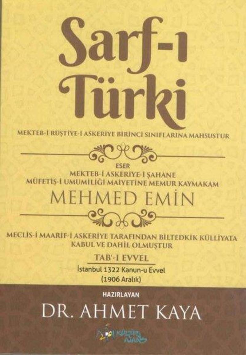 Sarf-ı Türki - Mekteb-i Rüştiye-i Askeriye Birinci Sınıflarına Mahsustur