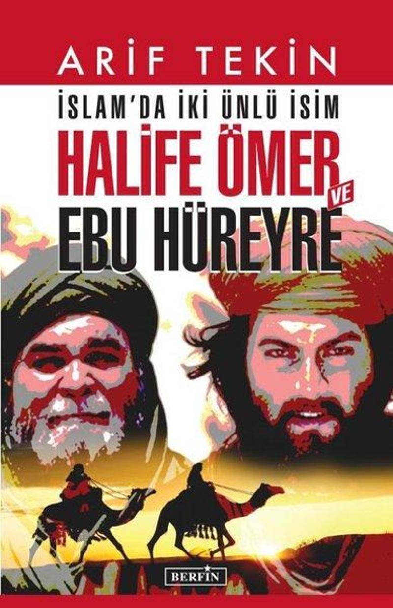 Berfin Yayınları İslam'da İki Ünlü İsim: Halife Ömer ve Ebu Hüreyre - Arif Tekin