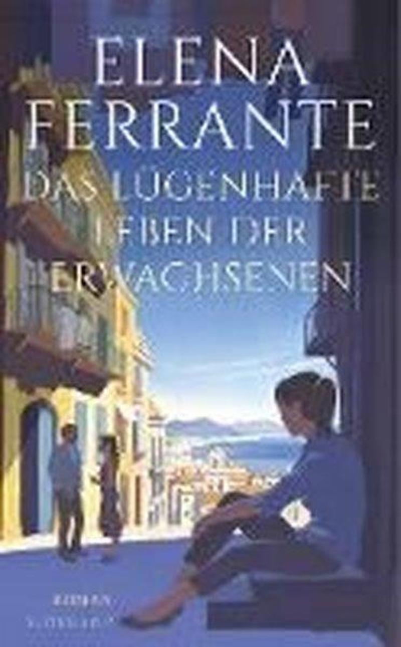 Suhrkamp Verlag Das lügenhafte Leben der Erwachsenen - Ferrante Elena