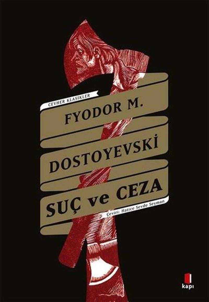 Kapı Yayınları Suç ve Ceza - Cevher Klasikler - Fyodor Mihayloviç Dostoyevski
