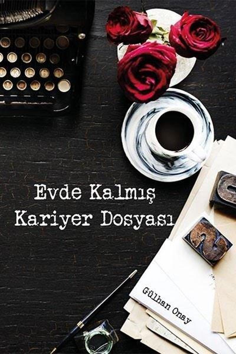 Ritim Sanat Yayınları Evde Kalmış Kariyer Dosyası - Gülhan Onay
