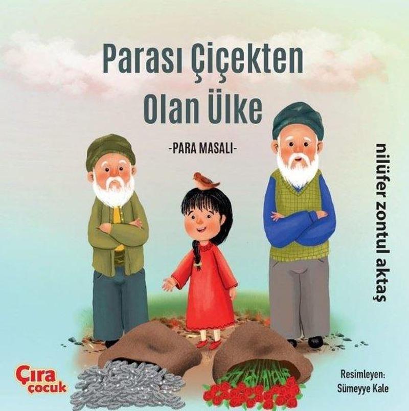 Parası Çiçekten Olan Ülke - Para Masalı