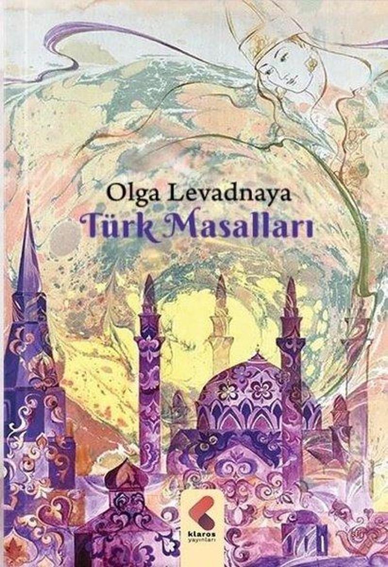 Klaros Yayınları Türk Masalları - Olga Levadnaya