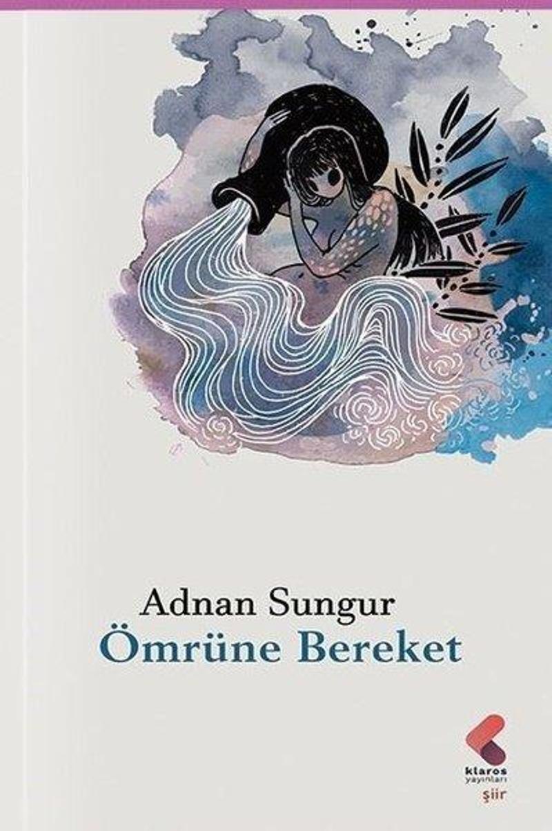 Klaros Yayınları Ömrüne Bereket - Adnan Sungur Klaros Yayınları Ömrüne Bereket - Adnan Sungur