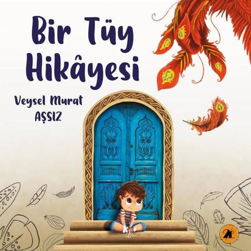 2E Kitap Bir Tüy Hikayesi - Veysel Murat Aşsız