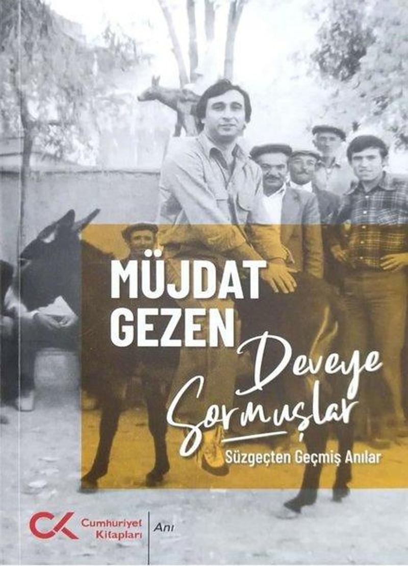 Cumhuriyet Kitapları Deveye Sormuşlar - Müjdat Gezen