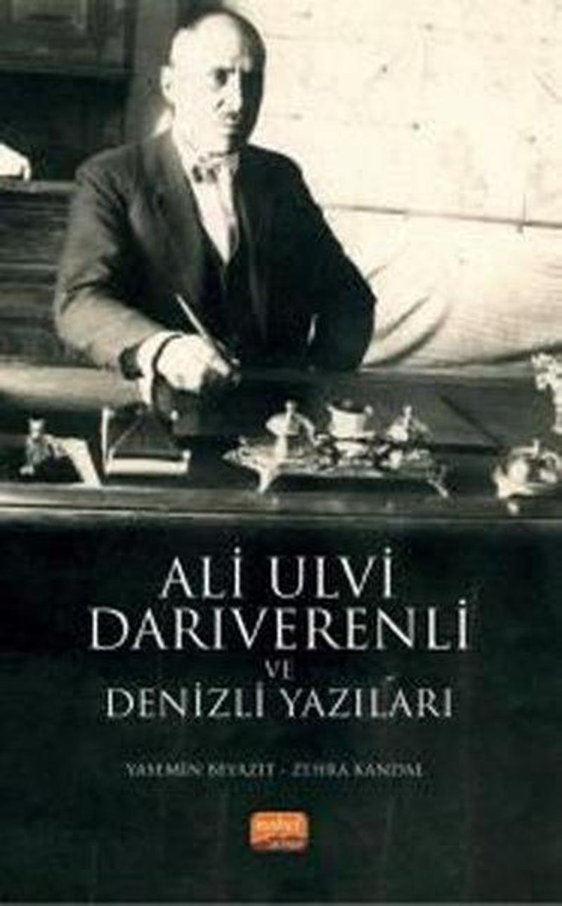 Nobel Bilimsel Eserler Ali Ulvi Darıverenli ve Denizli Yazıları - Yasemin Beyazıt