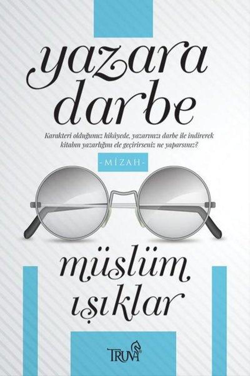 Truva Yayınları Yazara Darbe - Müslüm Işıklar