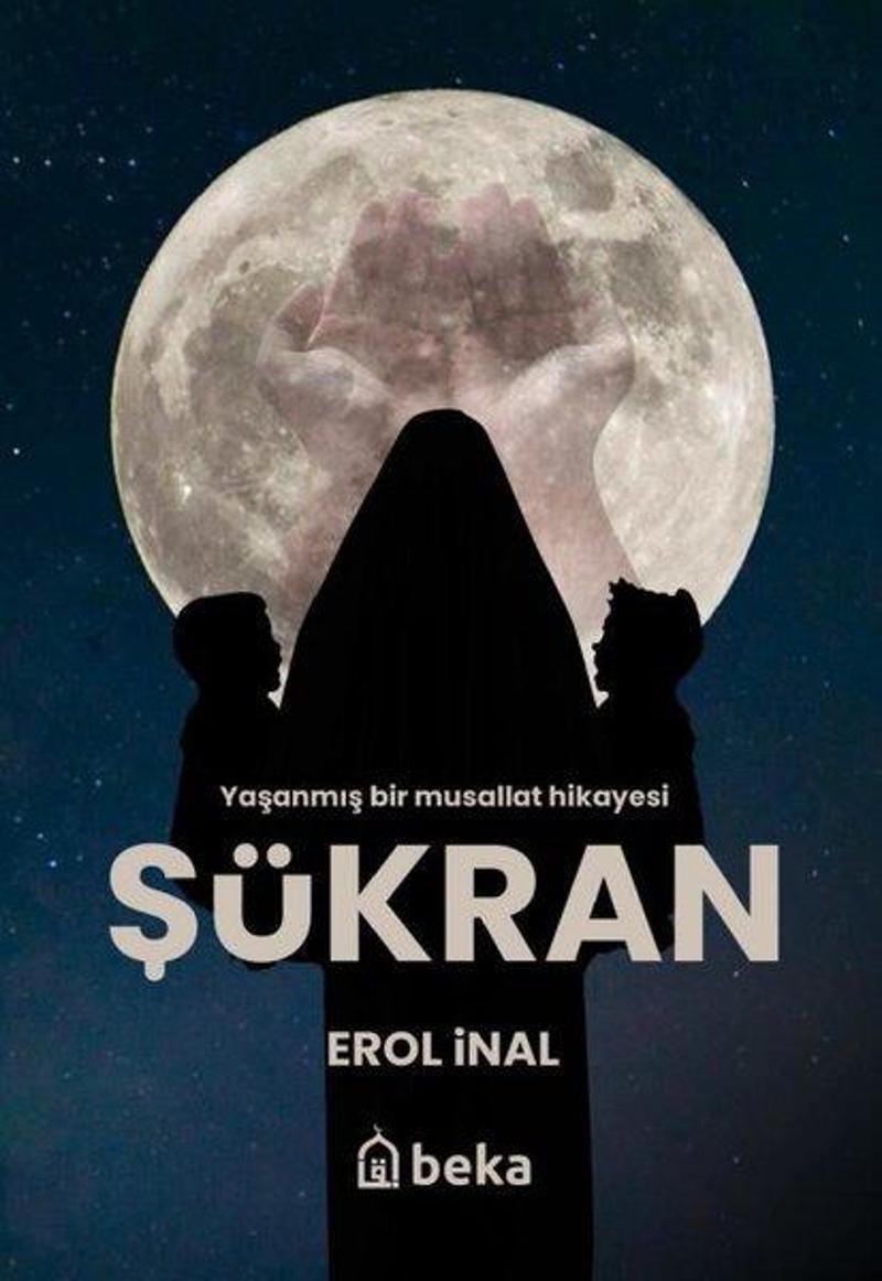 Şükran - Yaşanmış Bir Musallat Hikayesi